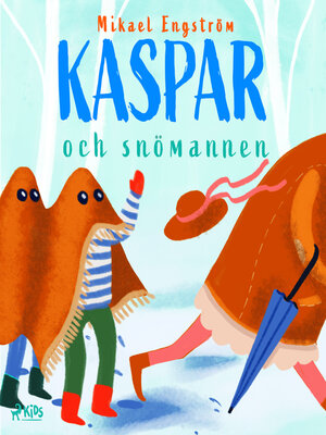 cover image of Kaspar och snömannen
